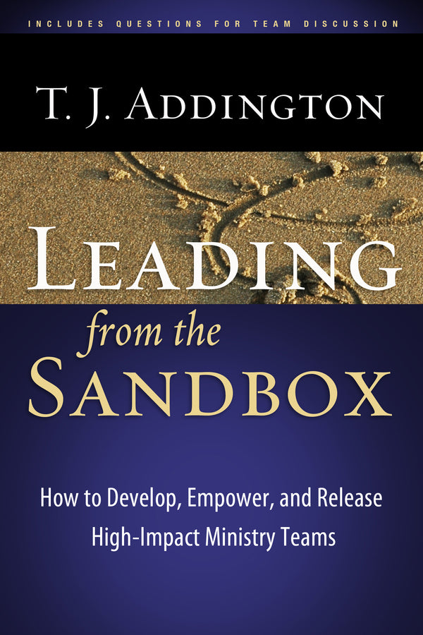 Leading From the Sandbox